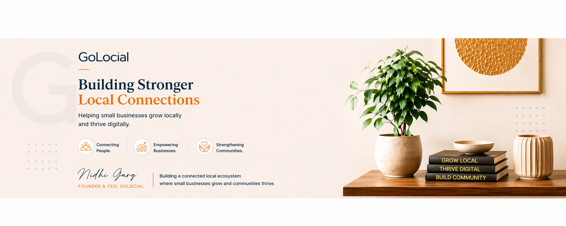 GoLocial — Building Stronger Local Connections. Helping small businesses grow locally and thrive digitally. Nidhi Garg, Founder & CEO.